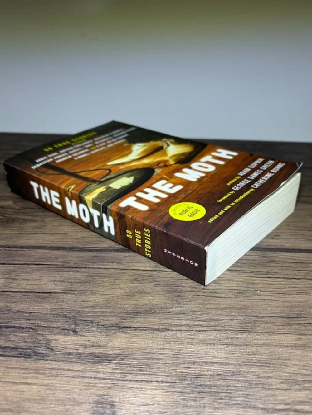 The Moth Book - 50 true stories as told by & heard on public radio